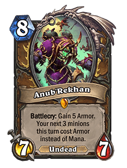 Anub’Rekhan <br>⦁ Old: Battlecry: Gain 8 Armor. Your next 3 minions this turn cost Armor instead of Mana. <br>⦁ New: Battlecry: Gain 5 Armor. Your next 3 minions this turn cost Armor instead of Mana.