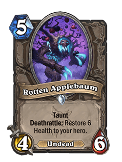 Rotten Applebaum:<br>Old: 4 Attack, 5 Health. Taunt Deathrattle: Restore 4 Health to your hero.<br><strong>New: 4 Attack, 6 Health. Taunt Deathrattle: Restore 6 Health to your hero.</strong>