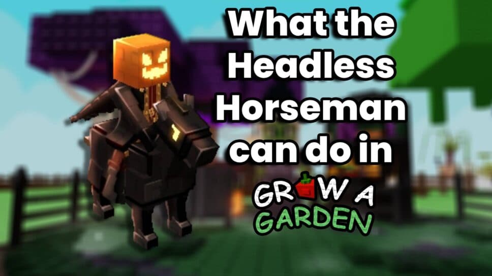 What does the Headless Horseman do in Grow a Garden? cover image