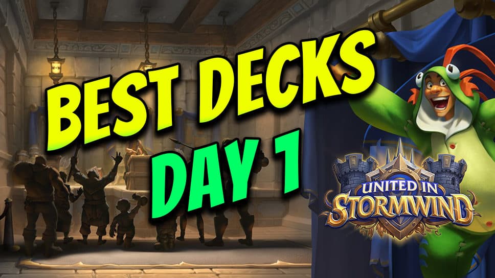 United in Stormwind – Best Decks for Day 1 cover image