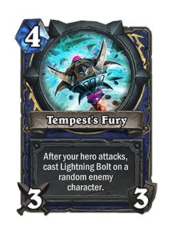 Tempest’s Fury<br>Old: [Costs 3] 2 Attack, 3 Durability&nbsp;<strong>→</strong>&nbsp;<strong>New: [Costs 4] 3 Attack, 3 Durability</strong>