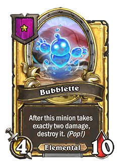 Golden Bubblette: New Tier 1 Minion