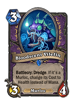 Bloodscent Vilefin<br>Old: [Costs 4] 4 Attack, 4 Health <strong>→</strong> <strong>New: [Costs 3] 3 Attack, 4 Health</strong>