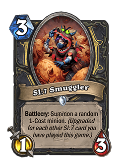 SI:7 Smuggler<br>Old: Battlecry: Summon a random 0-Cost minion. (Improved for each other SI:7 card you have played this game). <strong>→</strong> <strong>New: Battlecry: Summon a random 1-Cost minion. (Improved for each other SI:7 card you have played this game).</strong>