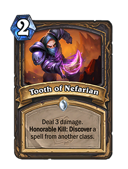 Tooth of Nefarian<br>Old: [Costs 3] <strong>→</strong> <strong>New: [Costs 2]</strong>