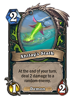 Xhilag’s Stalk (part of Xhilag the Abyss)<br>Old: At the end of your turn, deal 1 damage to an enemy. <strong>→</strong> <strong>New: At the end of your turn, deal 2 damage to an enemy.</strong>