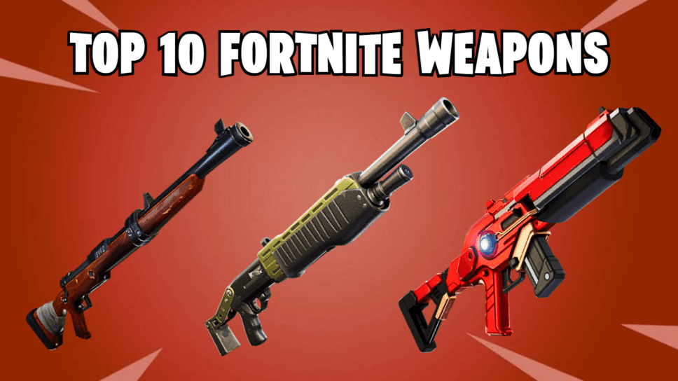 Top 10 greatest Fortnite weapons of all time cover image