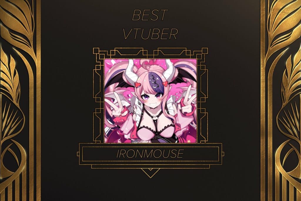 IronMouse won the best Vtuber Award