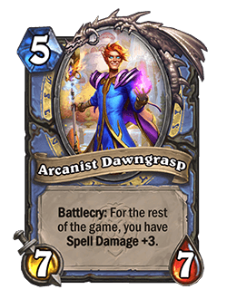 Arcanist Dawngrasp<br>Old: Battlecry: For the rest of the game, you have +2 Spell Damage.<br><strong>New: Battlecry: For the rest of the game, you have +3 Spell Damage.</strong>
