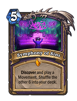 Symphony of Sins<br>⦁ Old: [6 Mana]<br>⦁ New: [5 Mana]