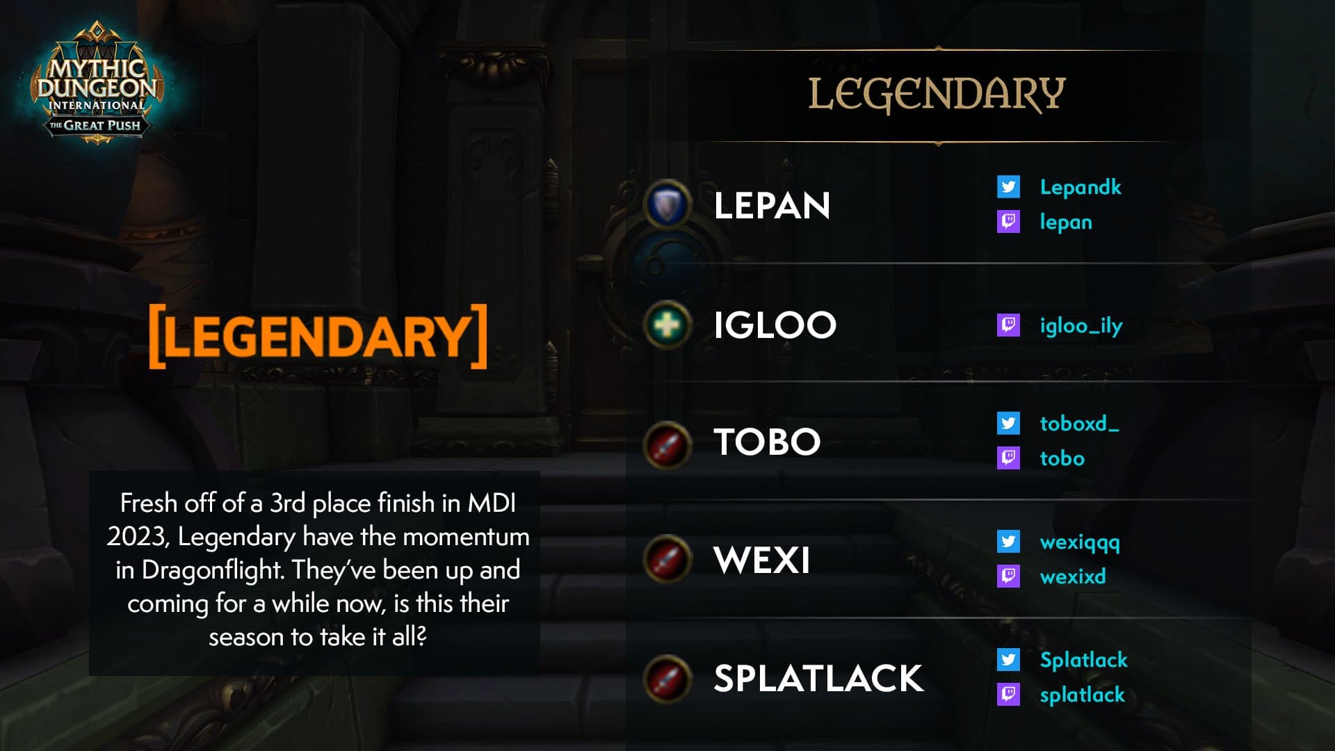 Team Legendary in World of Warcraft Mythic Dungeon International The Great Push (Image via Blizzard Entertainment)