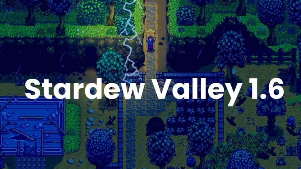 Stardew Valley 1.6 update sneak peak teases new content cover image
