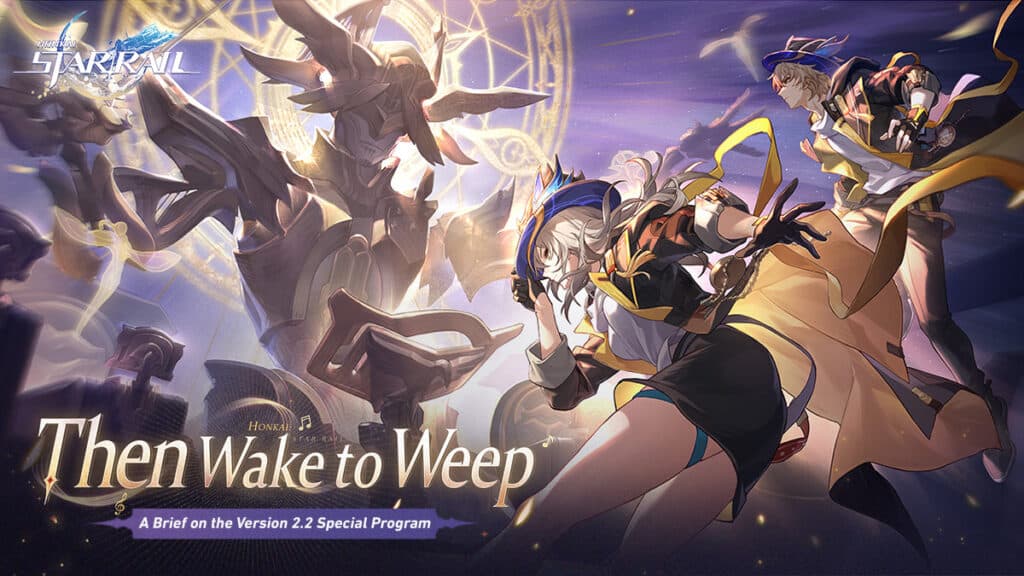 Then Wake to Weep (image via Honkai: Star Rail)
