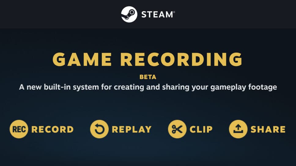 Steam Game Recording is now available for beta users cover image