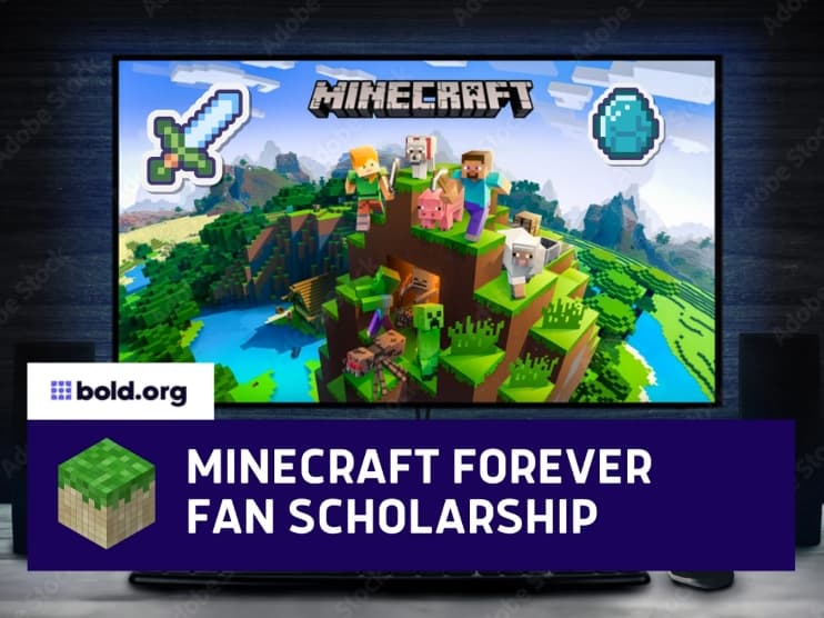 The Minecraft Forever Fan Scholarship