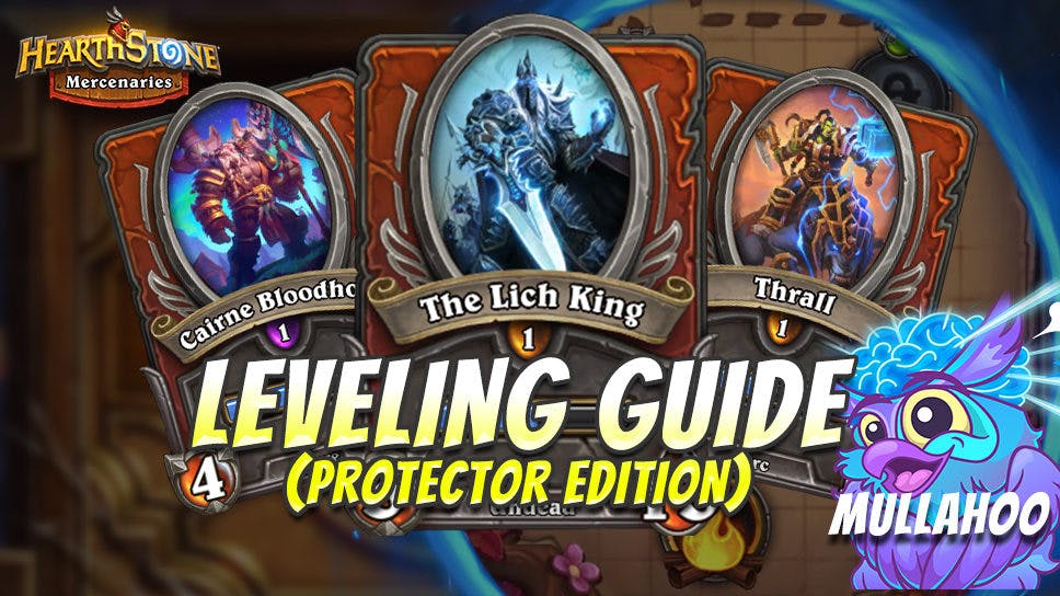 Mullahoo’s Hearthstone Mercenaries Leveling Guide for Protectors cover image
