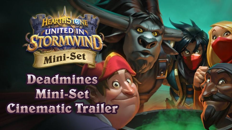 Hearthstone Patch 21.6: Deadmines, the United in Stormwind Miniset, has finally arrived.  Everyone, get in here. cover image