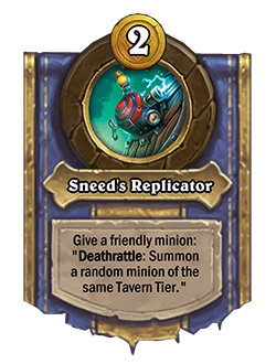 Sneed<br><em>Sneed’s Replicator</em>Old: [Costs 1]&nbsp;<strong>→&nbsp;New: [Costs 2]</strong>