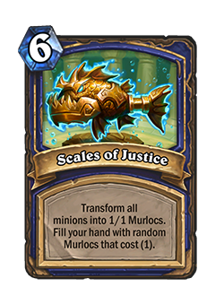 Scales of Justice<br>Old: [Costs 5]&nbsp;<strong>→</strong>&nbsp;<strong>New: [Costs 6]</strong>