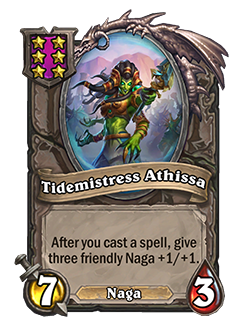 Tidemistress Athissa<br>Old: 7 Attack, 8 Health. After you cast a spell, give four friendly Naga +1/+1. <strong>→</strong> <strong>New: 7 Attack, 3 Health. After you cast a spell, give three friendly Naga +1/+1.</strong>