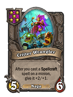 Critter Wrangler<br>Old: 5 Attack, 7 Health. After you cast a Spellcraft spell on a minion, give it +2/+2. <strong>→</strong> <strong>New: 5 Attack, 6 Health. After you cast a Spellcraft spell on a minion, give it +2/+1.</strong>