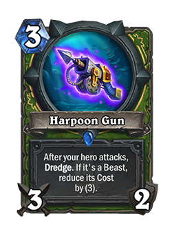 Harpoon Gun<br>Old: After your hero attacks, Dredge. If it’s a Beast, reduce its Cost by (2). <strong>→</strong> <strong>New: After your hero attacks, Dredge. If it’s a Beast, reduce its Cost by (3).</strong>