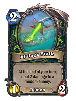 Xhilag’s Stalk (part of Xhilag the Abyss)<br>Old: At the end of your turn, deal 1 damage to an enemy. <strong>→</strong> <strong>New: At the end of your turn, deal 2 damage to an enemy.</strong>