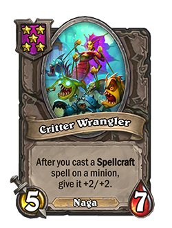 Critter Wrangler<br>Old: 5 Attack, 6 Health. After you cast a Spellcraft spell on a minion, give it +2/+1. → <strong>New: 5 Attack, 7 Health. After you cast a Spellcraft spell on a minion, give it +2/+2.</strong>