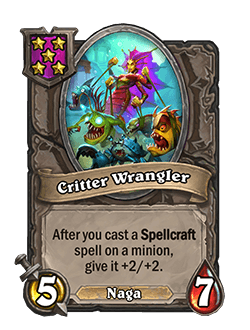 Critter Wrangler<br>Old: 5 Attack, 6 Health. After you cast a Spellcraft spell on a minion, give it +2/+1. → <strong>New: 5 Attack, 7 Health. After you cast a Spellcraft spell on a minion, give it +2/+2.</strong>