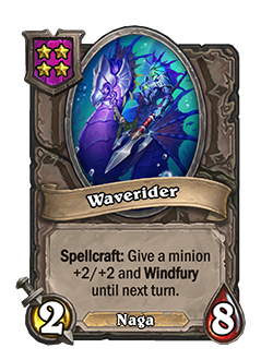 Waverider<br>Old: Spellcraft: Give a minion +1/+1 and Windfury until next turn. → <strong>New: Spellcraft: Give a minion +2/+2 and Windfury until next turn.</strong>