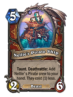 Nellie’s Pirate Ship<br>Old: Taunt. Deathrattle: Add Nellie’s Pirate crew to your hand. They Cost (1).&nbsp;<strong>→</strong>&nbsp;<strong>New: Taunt. Deathrattle: Add Nellie’s Pirate crew to your hand. They Cost (1) less.</strong>
