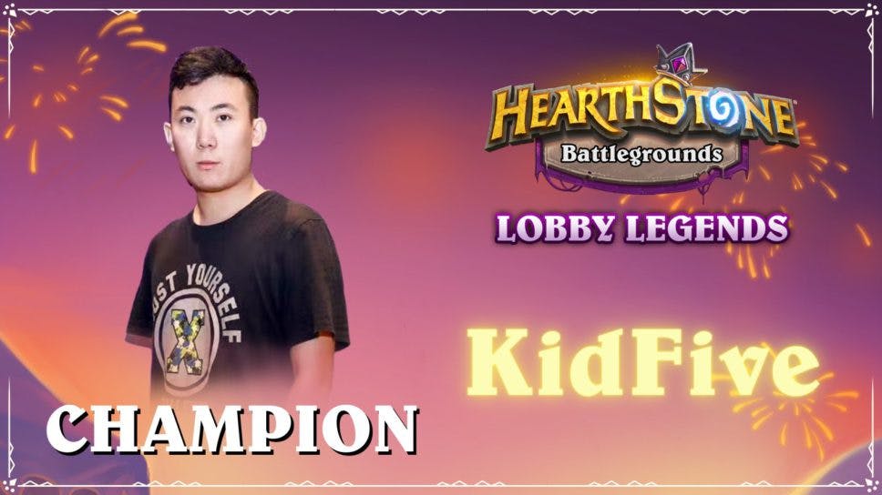 KidFive wins Hearthstone Battlegrounds Lobby Legends: Fire Festival! cover image