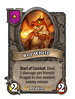 Red Whelp<br>Old: 1 Attack, 2 Health → <strong>New: 2 Attack, 2 Health</strong>