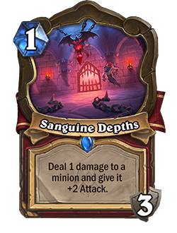 Sanguine Depths<br>Old: Deal 1 damage to a minion and give it +1 Attack. →<strong> New: Deal 1 damage to a minion and give it +2 Attack.</strong>