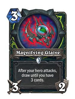Magnifying Glaive<br>Old: 2 Attack, 2 Durability → <strong>New: 3 Attack, 2 Durability</strong>