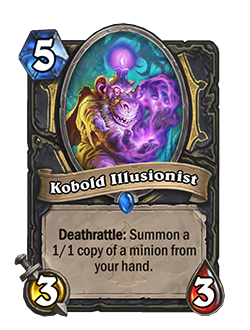 Kobold Illusionist<br>Old: [Costs 4] → <strong>New: [Costs 5]</strong>