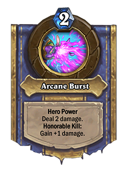 Arcane Burst (Magister Dawngrasp’s Hero Power) - Image via Blizzard<br>Old: Deal 2 damage. Honorable Kill: Gain +2 damage.<br><strong>New: Deal 2 damage. Honorable Kill: Gain +1 damage.</strong>