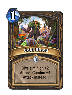 Cold Blood<br>Old: [2 Mana]<br><strong>New: [1 Mana]</strong>