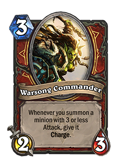 Warsong Commander<br>Old: After you summon another minion, give it Rush.<br><strong>New: Whenever you summon a minion with 3 or less Attack, give it Charge.</strong>
