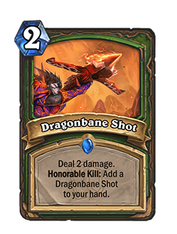 Dragonbane Shot<br>Old: [3 Mana]<br><strong>New: [2 Mana]</strong>