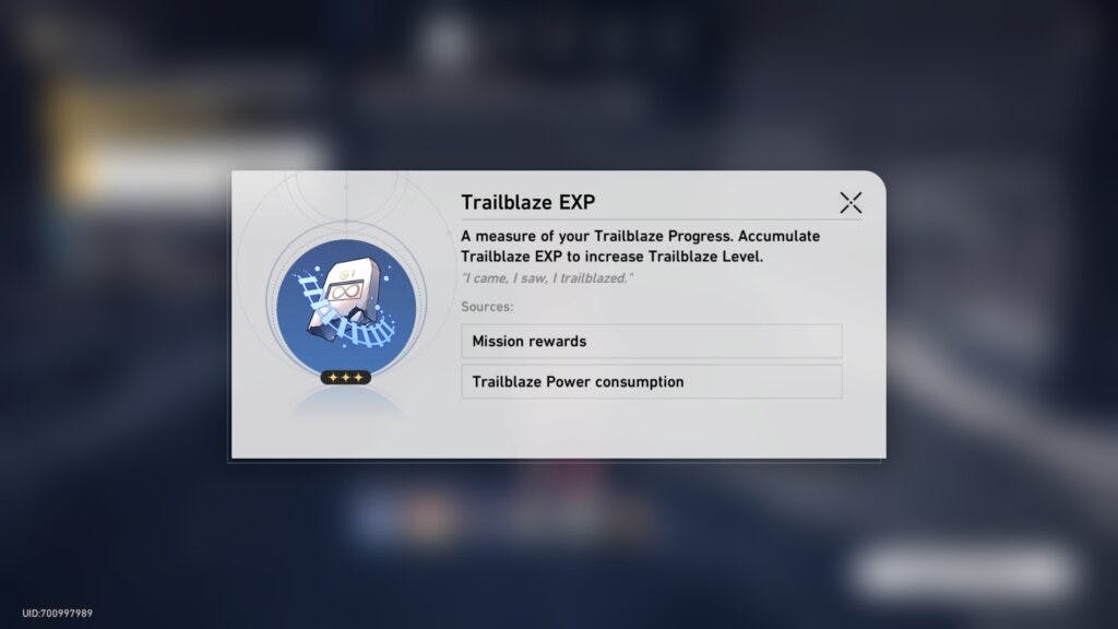 In order to increase your Trailblazer level you will require Trailblaze EXP