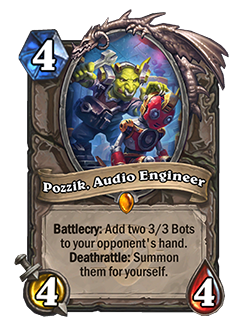 Pozzik, Audio Engineer<br>Old: 5 Attack, 4 Health<br><strong>New: 4 Attack, 4 Health</strong>