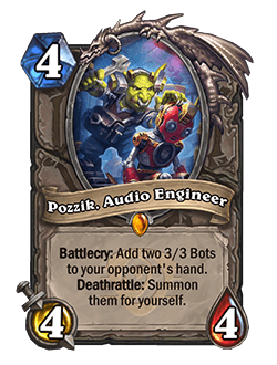 Pozzik, Audio Engineer<br>Old: 5 Attack, 4 Health<br><strong>New: 4 Attack, 4 Health</strong>
