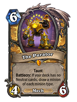 The Purator<br>Old: [5 Mana]<br><strong>New: [6 Mana]</strong>