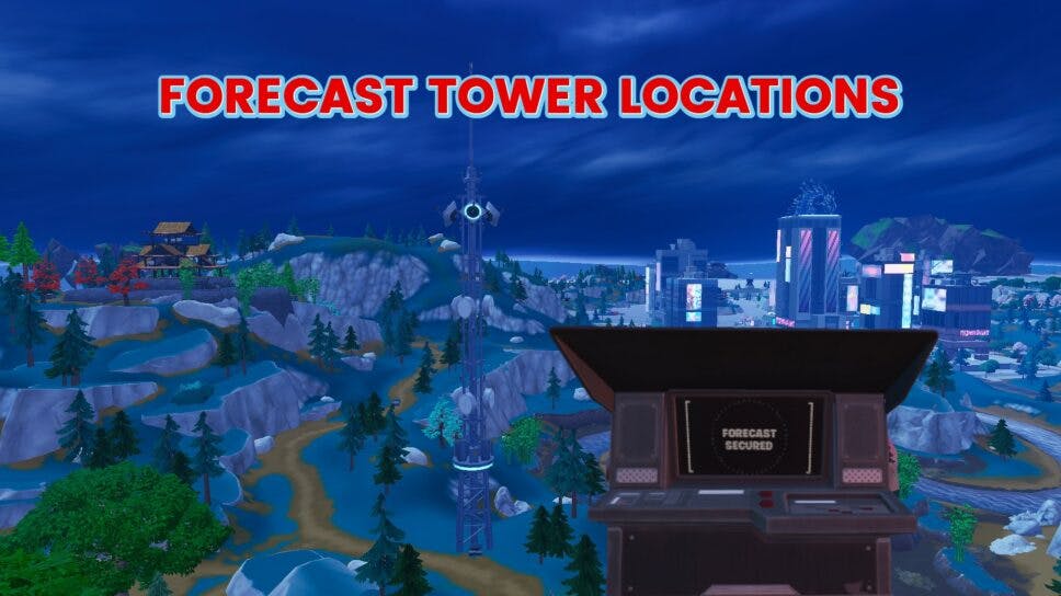 Forecast Towers in Fortnite: All locations and how they work cover image