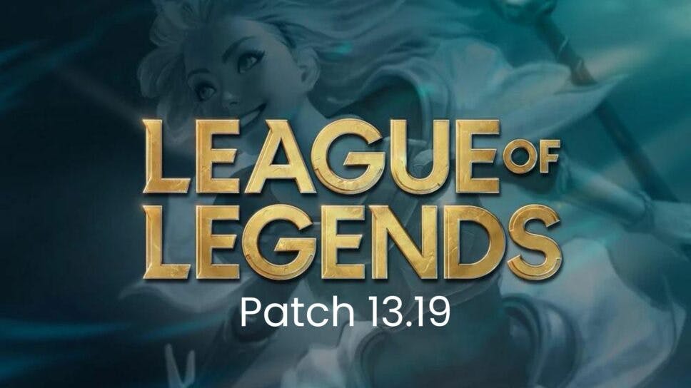 LoL Patch 13.19 Patch Notes: What changed for the Worlds 2023 patch cover image