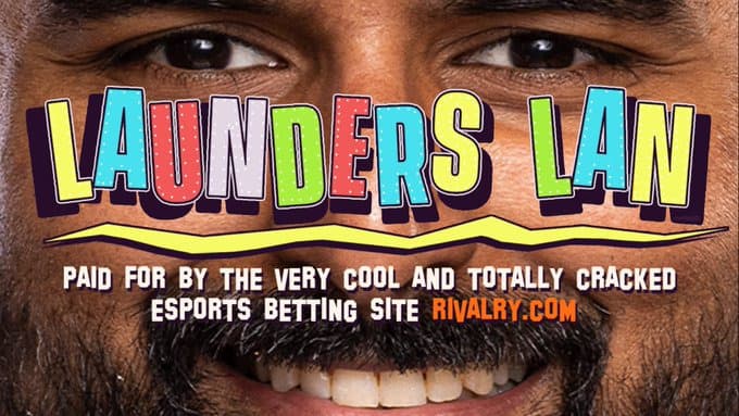 Launders LAN graphic for April 2024 (Image via Rivalry)