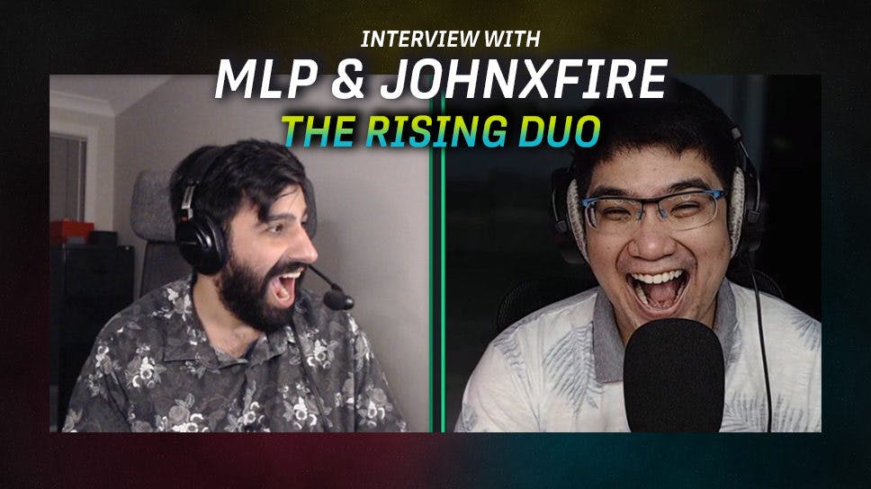 After 1,300 duo casts MLP and Johnxfire are ready: “I want us on LAN, I want us to be able to show off what we have. It feels like it’s just been so close yet so far.” cover image
