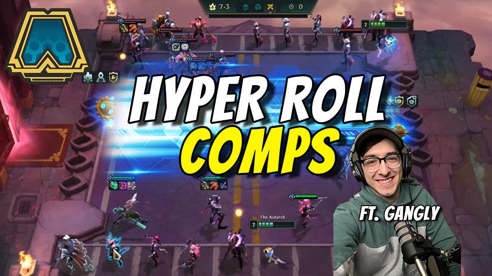 Teamfight Tactics Hyper Roll Comps: Three compositions to assure a swift victory (ft. tips from Gangly) cover image