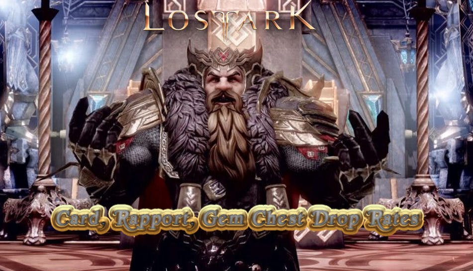 Lost Ark: Drop Rates for Gem Chests, Card Packs, and Rapport Chests cover image